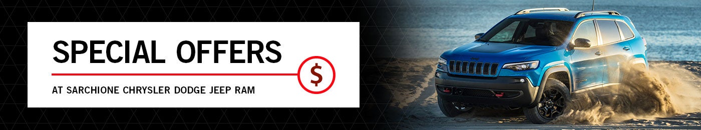 Special Offers at Sarchione Chrysler Dodge Jeep RAM 