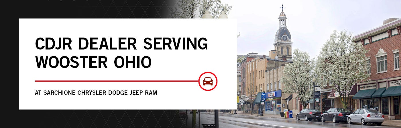 Chrysler, Dodge, Jeep, & Ram Car Dealership Near Wooster, OH | Sarchione Chrysler Dodge Jeep Ram