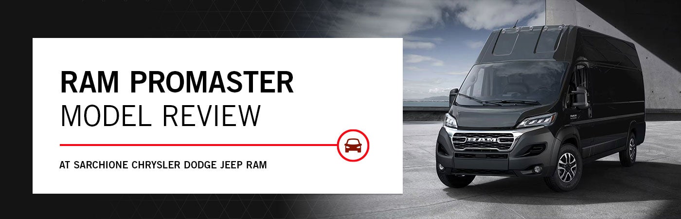 2023 Ram ProMaster Model Review - Sarchione Chrysler Dodge Jeep Ram