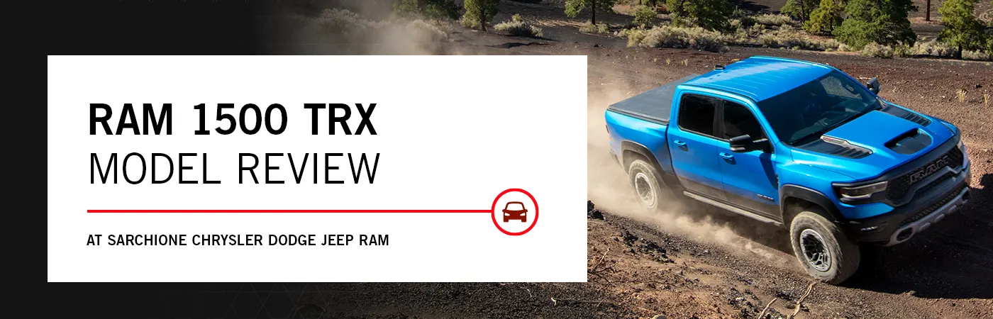 Ram 1500 TRX Specs, Review, Price, & Trims | Sarchione Chrysler Dodge Jeep Ram