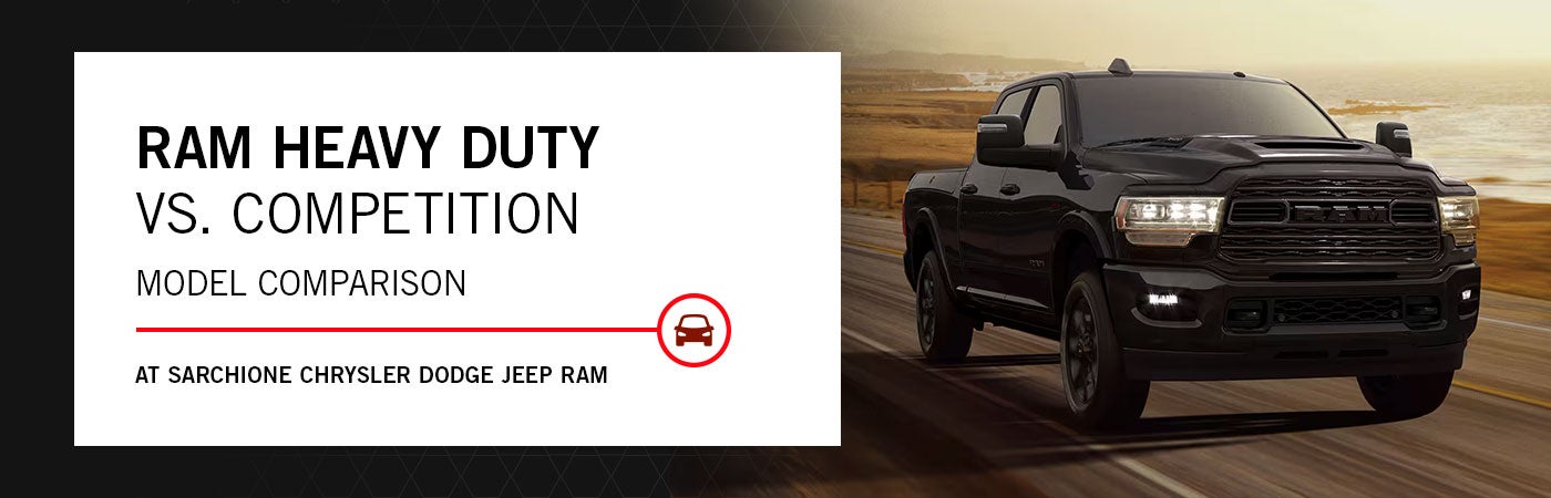 Ram Heavy Duty VS The Competition - Sarchione CDJR